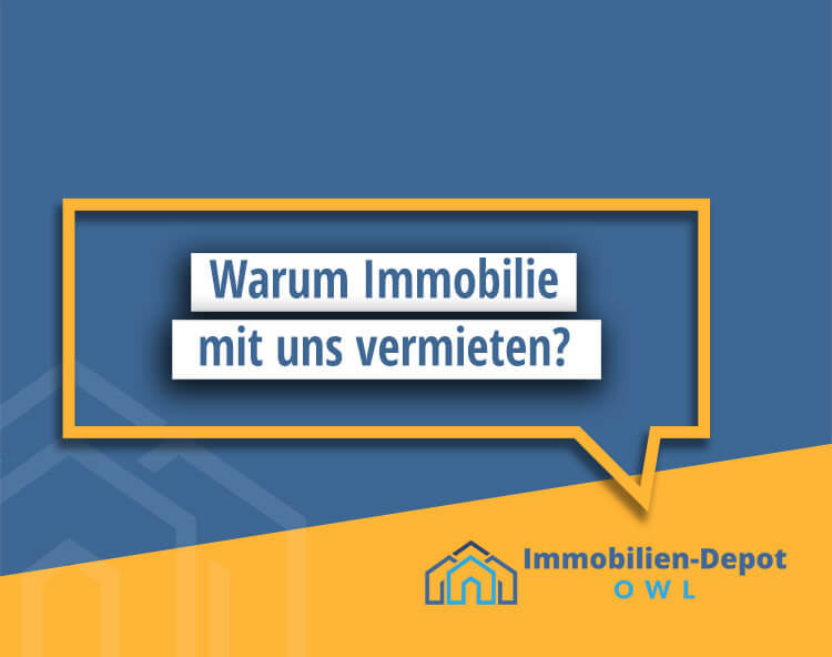 Grafik: Warum Immobilie mit uns vermieten?